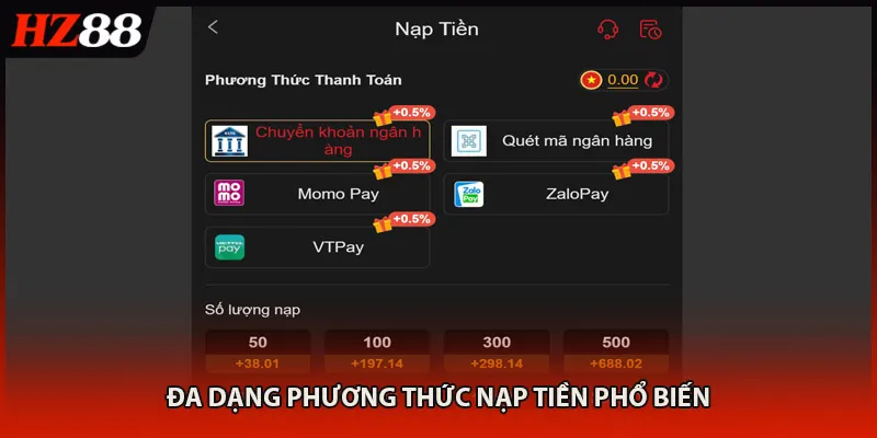 Đa dạng phương thức nạp tiền phổ biến