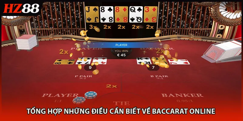 Tổng hợp những điều cần biết về baccarat online 